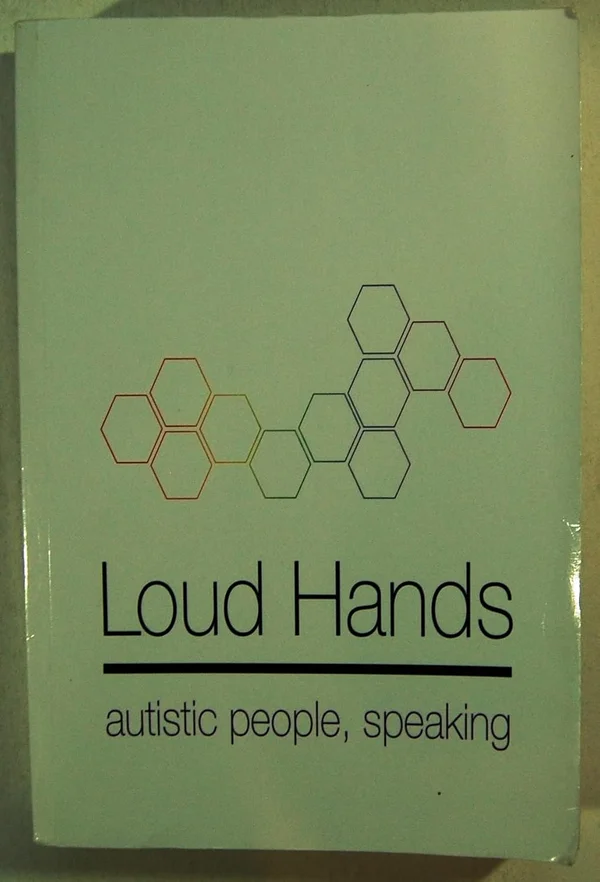 Loud Hands: Autistic People, Speaking